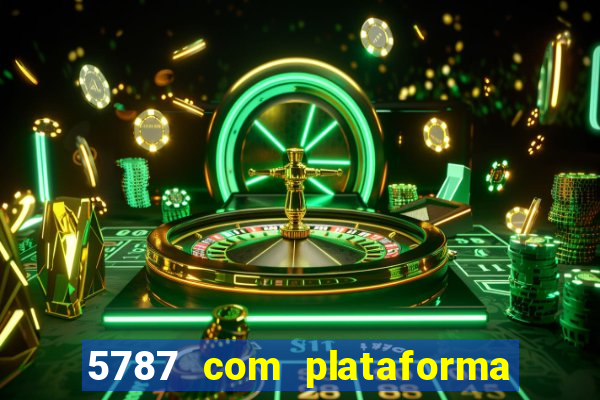 5787 com plataforma de jogos